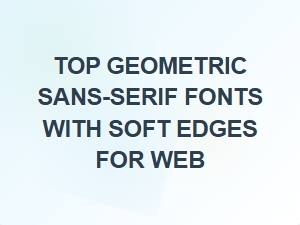 Refined Sans-Serifs for Minimalist Web Interfaces